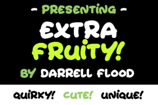Extra Fruity Font Review for Campaign Designers