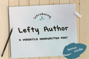 Lefty Author: The Handwritten Font That Makes Campaigns Feel Human